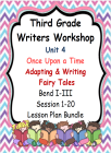 Writers Workshop, Unit Lesson Plans, Grade 3, Unit 4, Once Upon a Time, Adapting and Writing Fairy Tales